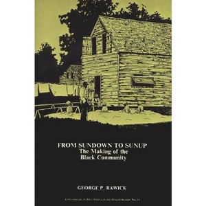 From Sundown to Sunup - by  John Gates (Paperback) - 1 of 1