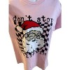Women's WO'S DONT STOP BELIEVIN' SANTA TEE - Glam n Go Boutique - 2 of 2