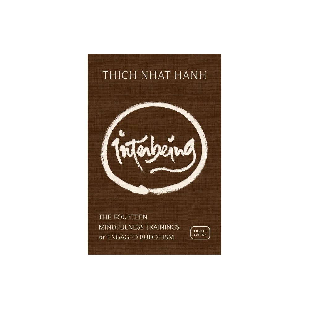 Interbeing, 4th Edition - by Thich Nhat Hanh (Hardcover)