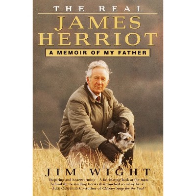 The Real James Herriot - by  James Wight (Paperback)
