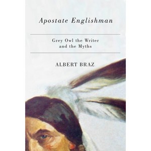 Apostate Englishman - by  Albert Braz (Paperback) - 1 of 1