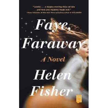 Faye, Faraway - by  Helen Fisher (Paperback)