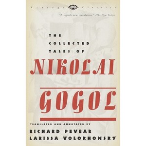 The Collected Tales of Nikolai Gogol - (Vintage Classics) (Paperback) - 1 of 1