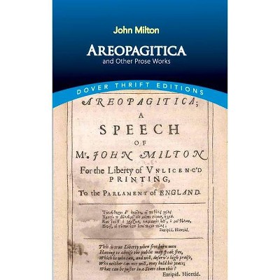 Areopagitica and Other Prose Works - (Dover Thrift Editions) by  John Milton (Paperback)