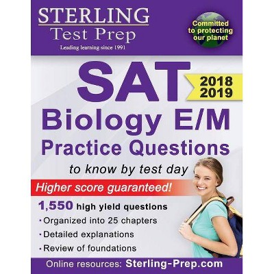 Sterling Test Prep SAT Biology E/M Practice Questions - 7th Edition by  Test Prep Sterling (Paperback)