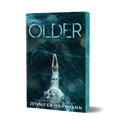 Older (Deluxe Edition) - by  Jennifer Hartmann (Paperback)