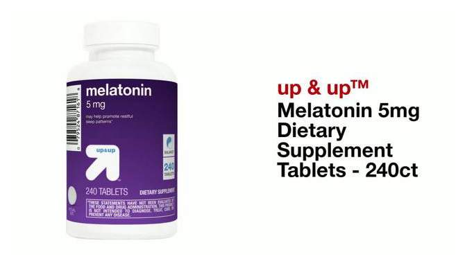Melatonin 5mg Dietary Supplement Tablets - 240ct - up &#38; up&#8482;, 2 of 5, play video
