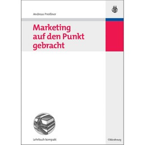 Marketing auf den Punkt gebracht - by  Andreas Preißner (Paperback) - 1 of 1