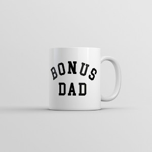 Crazy Dog T-Shirts Bonus Dad Mug Funny Sarcastic Fathers Day Gift Novelty Coffee Cup-11oz - 1 of 4