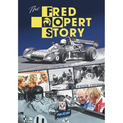 The Fred Opert Story - by  Peter Hill (Paperback)