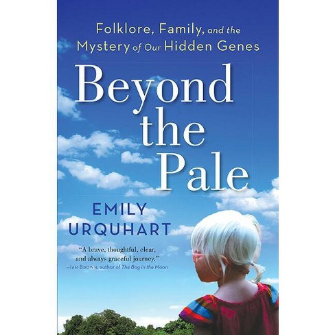 Beyond The Pale - by  Emily Urquhart (Paperback) - image 1 of 1