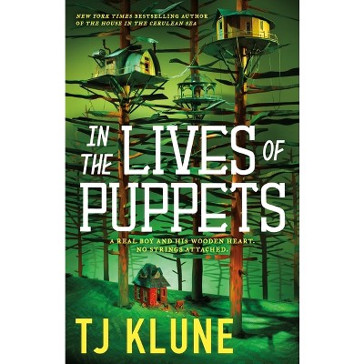 In the Lives of Puppets - by Tj Klune (Hardcover)