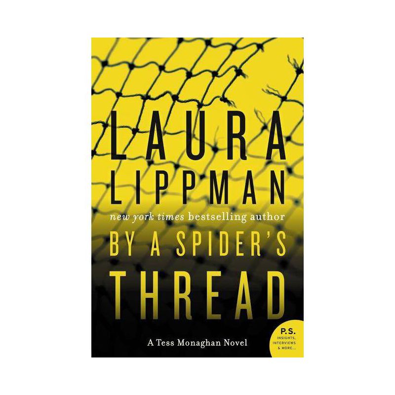 By a Spider's Thread - (Tess Monaghan Novel) by  Laura Lippman (Paperback), 1 of 2