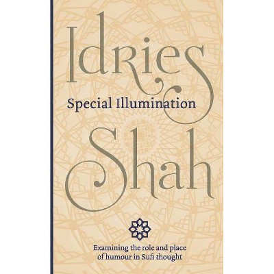 Special Illumination - by  Idries Shah (Paperback)