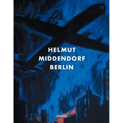 Helmut Middendorf: Berlin - (Hardcover)