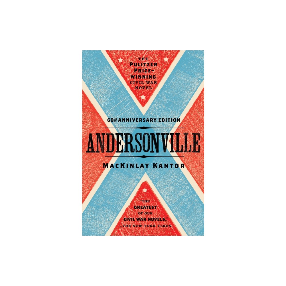 Andersonville - by Mackinlay Kantor (Paperback)