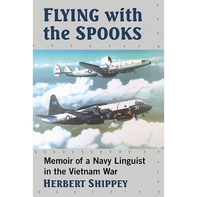 Flying with the Spooks - by  Herbert Shippey (Paperback)