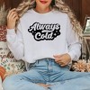 Simply Sage Market Women's Garment Dyed Graphic Sweatshirt Always Cold Retro - 2 of 2