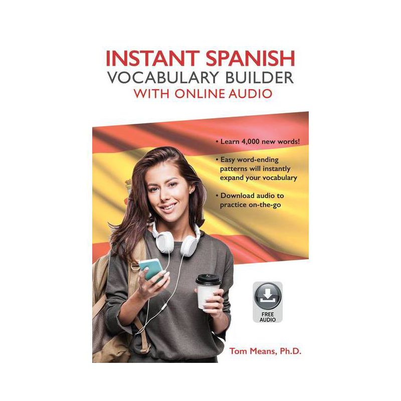 Instant Spanish Vocabulary Builder with Online Audio - (Instant Vocabulary Builder with Online Audio) by  Tom Means (Paperback), 1 of 2
