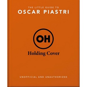 The Little Guide to Oscar Piastri - by  Oh (Hardcover) - 1 of 1