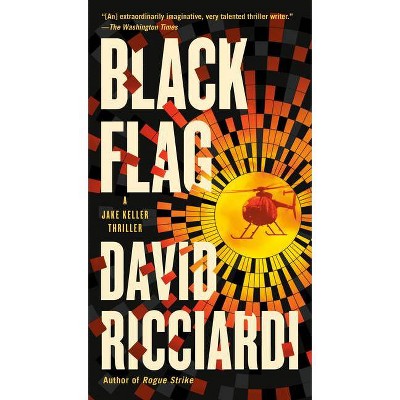 Black Flag - (Jake Keller Thriller) by  David Ricciardi (Paperback)