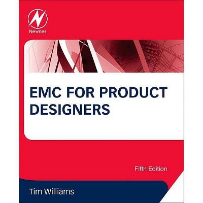 EMC for Product Designers - 5th Edition by  Tim Williams (Paperback)