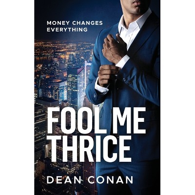 Fool Me Thrice - Large Print by  Dean Conan (Paperback)