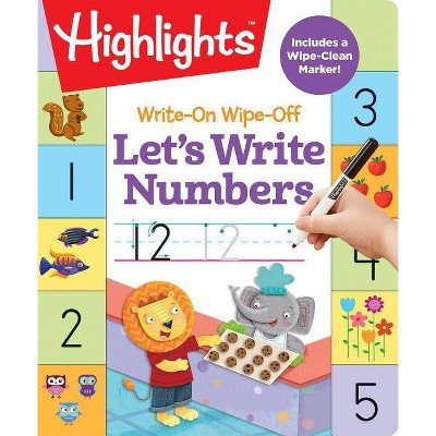 Write-On Wipe-Off Let's Write Numbers - (Highlights Write-On Wipe-Off Fun to Learn Activity Books) (Spiral Bound)