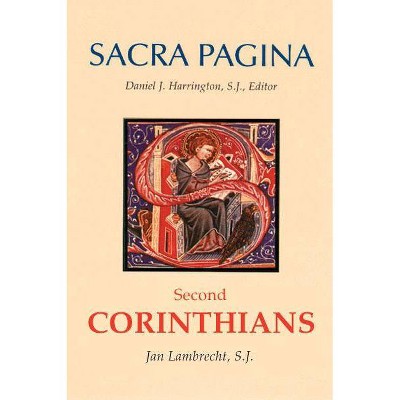 Second Corinthians - (Sacra Pagina (Quality Paper)) by  Jan Lambrecht (Paperback)