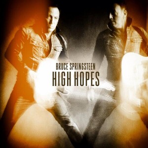 Bruce Springsteen - High Hopes - 1 of 1