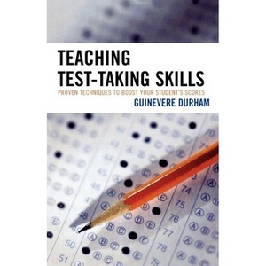Teaching Test-Taking Skills - by  Guinevere Durham (Paperback) - 1 of 1