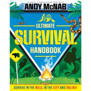 Andy McNab Ultimate Survival Handbook - (Hardcover) - 1 of 1