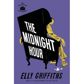 The Midnight Hour - (Brighton Mysteries) by  Elly Griffiths (Paperback)