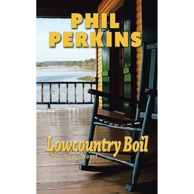 Lowcountry Boil - by  Phil Perkins (Paperback)