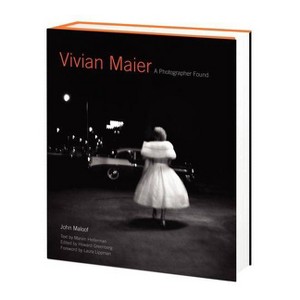 Vivian Maier - by  John Maloof (Hardcover) - 1 of 1