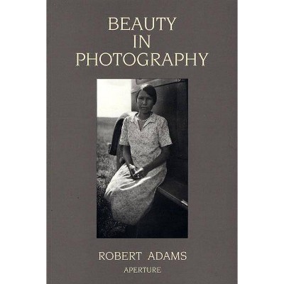 Robert Adams: Beauty in Photography - 2nd Edition (Paperback)