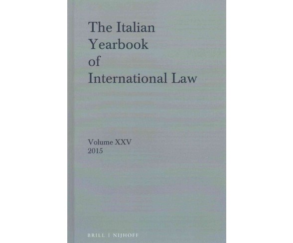 Italian Yearbook of International Law 2015 (Hardcover)