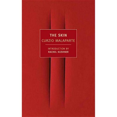 The Skin - (New York Review Books Classics) by  Curzio Malaparte (Paperback)