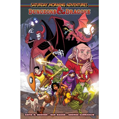 Dungeons & Dragons: Saturday Morning Adventures - by  David M Booher & Sam Maggs (Paperback)