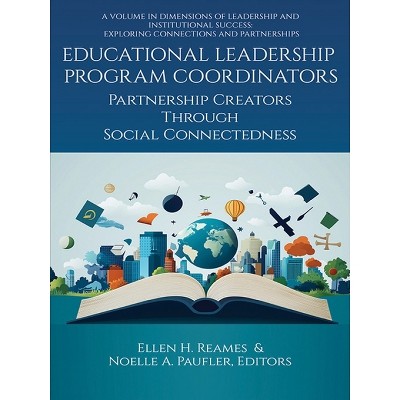 Educational Leadership Program Coordinators - (Dimensions of Leadership and Institutional Success: Exploring Connections and Partnerships)