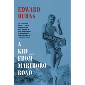 A Kid from Marlboro Road - by Edward Burns - 1 of 1
