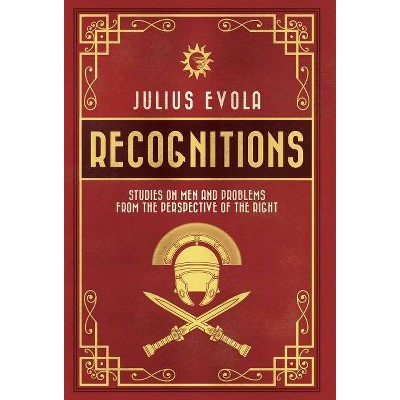 Recognitions - by  Julius Evola (Hardcover)