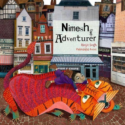 Nimesh the Adventurer - (Lantana Global Picture Books) by  Ranjit Singh (Hardcover)