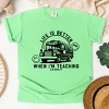 Simply Sage Market S.W.Smiley Life Is Better When I'm Teaching  Garment Dyed Tee - 3 of 4