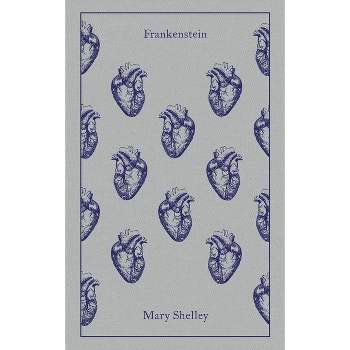 Frankenstein - (Penguin Clothbound Classics) by  Mary Shelley (Hardcover)
