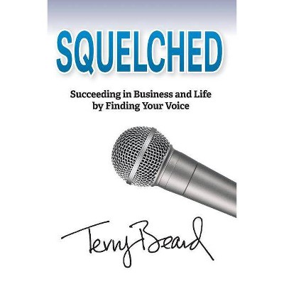 Squelched - by  Terry Beard (Paperback)