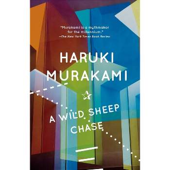 A Wild Sheep Chase - (Vintage International) by  Haruki Murakami (Paperback)