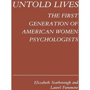 Untold Lives - by  Elizabeth Scarborough & Laurel Furomoto (Paperback) - 1 of 1