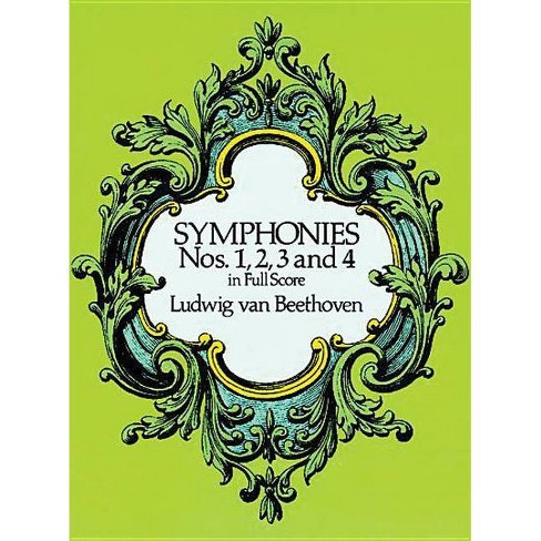 Symphonies Nos 1 2 3 And 4 In Full Score Dover Music Scores By Ludwig Van Beethoven Paperback Target