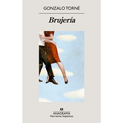 Brujeria - by  Gonzalo Torne (Paperback)